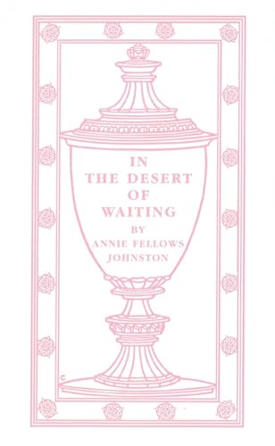 Stock image for In the Desert of Waiting for sale by Ergodebooks