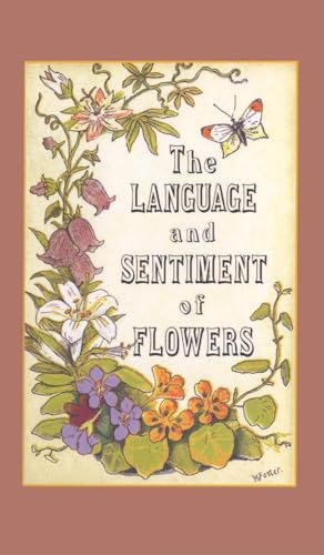 Imagen de archivo de The Language and Sentiment of Flowers (Applewood Books) a la venta por Goodwill Books