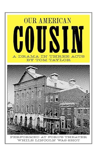 9781557093882: Our American Cousin: A Drama in Three Acts