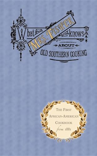 Stock image for What Mrs. Fisher Knows About Southern Cooking for sale by Half Price Books Inc.