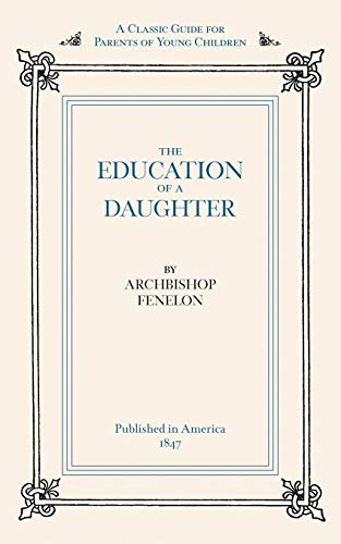 9781557094278: The Education of a Daughter