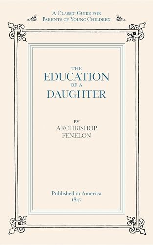 Stock image for Education of a Daughter (Applewood Books) for sale by HPB-Ruby