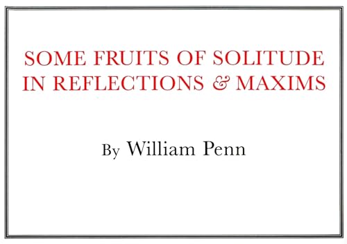 9781557094339: Some Fruits of Solitude (Applewood Books)