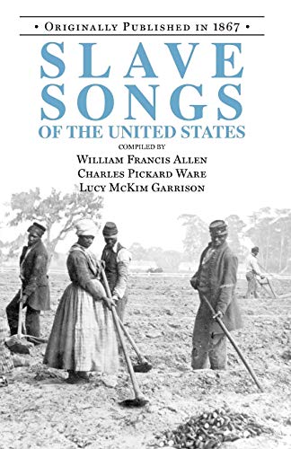 Stock image for Slave Songs of the United States (Applewood Books) for sale by Orphans Treasure Box