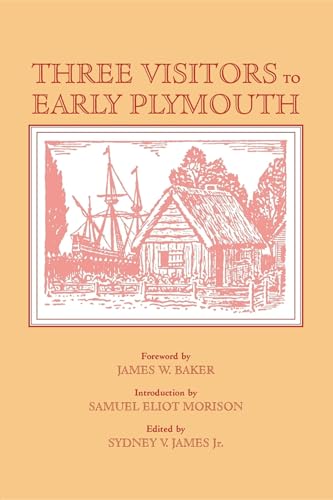 Imagen de archivo de Three Visitors to Early Plymouth (Applewood Books) a la venta por BookHolders