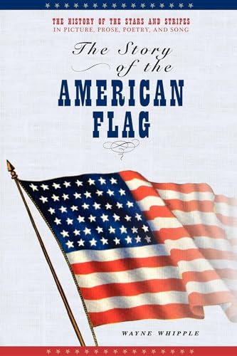 Stock image for The Story of the American Flag (Applewood Books) for sale by Gulf Coast Books