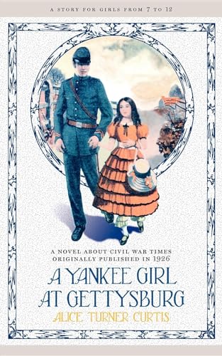 Stock image for Yankee Girl at Gettysburg for sale by Gulf Coast Books