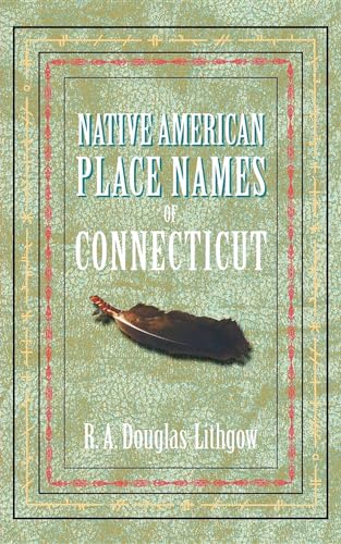 Stock image for Native American Place Names of CT for sale by SecondSale
