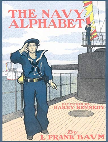 Navy Alphabet Book (Applewood Books) (9781557095701) by Baum, L. Frank