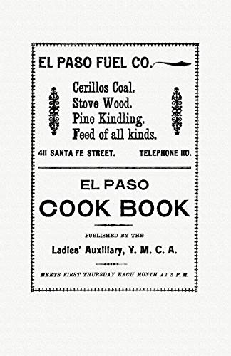 Imagen de archivo de El Paso Cook Book (Cooking in America) a la venta por Books From California