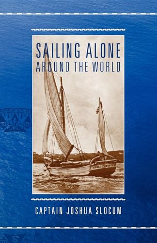 Imagen de archivo de Sailing Alone Around the World (Applewood Books) a la venta por California Books