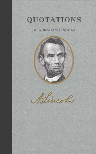 Stock image for Quotations of Abraham Lincoln (Quotations of Great Americans) for sale by Dream Books Co.