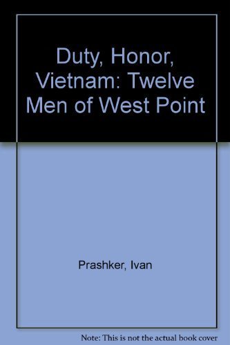 Stock image for Duty, Honor, Vietnam : Twelve Men of West Point Tell Their Story for sale by Better World Books