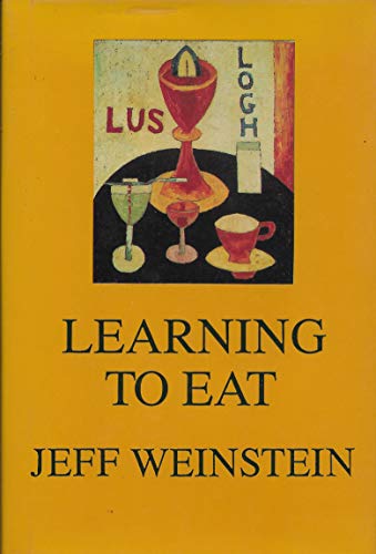 Stock image for Learning To Eat for sale by Friends of  Pima County Public Library