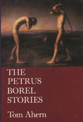 Imagen de archivo de Petrus Borel Stories (New American Fiction Series) a la venta por Ergodebooks