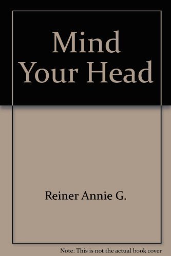 Imagen de archivo de Mind Your Head a la venta por Bartleby's Books