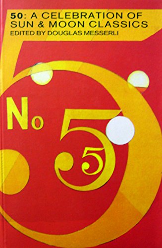 Stock image for 50: A Celebration of Sun & Moon Classics: New Works by Friends for sale by Housing Works Online Bookstore