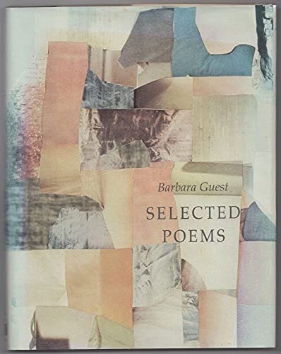 Imagen de archivo de Selected Poems of Barbara Guest a la venta por Books of the Smoky Mountains