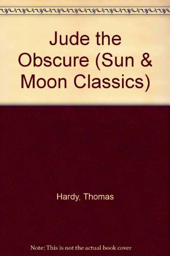 9781557132031: Jude the Obscure (Sun & Moon Classics)