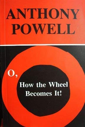 Stock image for O, How the Wheel Becomes It! for sale by Half Price Books Inc.