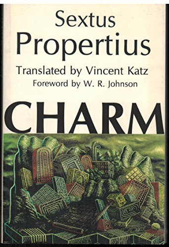 Charm (Sun & Moon Classics) (9781557132246) by Propertius, Sextus