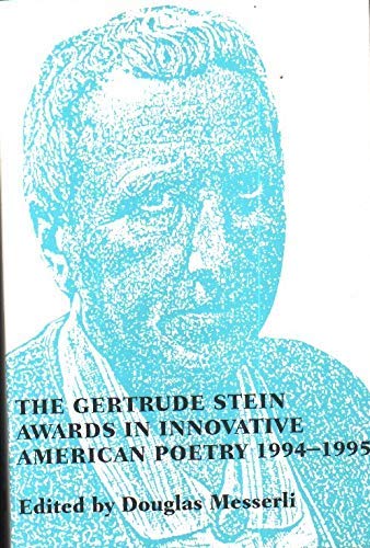 Imagen de archivo de The Gertrude Stein Awards in Innovative American Poetry 1994-1995 (Gertrude Stein Awards in Innovative Poetry 1994-1995) a la venta por Y-Not-Books