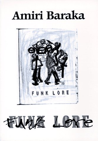 Imagen de archivo de Funk Lore: New Poems (1984-1995) a la venta por Front Cover Books