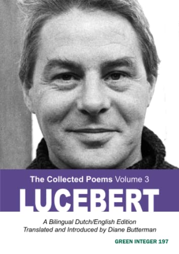 Stock image for Lucebert: The Collected Poems, Volume 3 for sale by GF Books, Inc.
