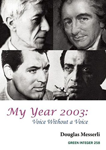 My Year 2003: Voice Without a Voice (9781557134189) by Messerli, Douglas