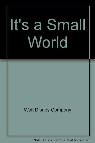 Imagen de archivo de It's a Small World a la venta por ThriftBooks-Dallas