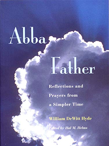 Stock image for Abba Father: Reflections and Prayers from a Simpler Time for sale by ThriftBooks-Atlanta