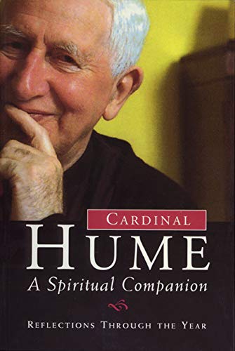 Imagen de archivo de Cardinal Hume : A Spiritual Companion a la venta por Better World Books