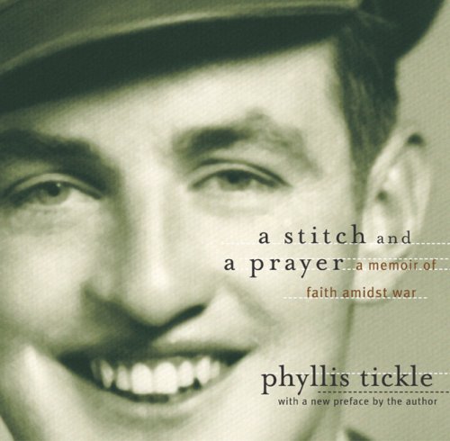 9781557253408: A Stitch and a Prayer: A Memoir of Faith Amidst War