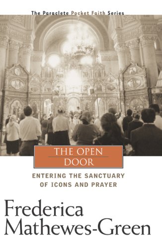 Stock image for The Open Door: Entering the Sanctuary of Icons and Prayer (Pocket Faith Series, 4) for sale by Ergodebooks