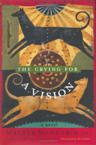 Imagen de archivo de Crying for a Vision, The: A Novel a la venta por THE OLD LIBRARY SHOP