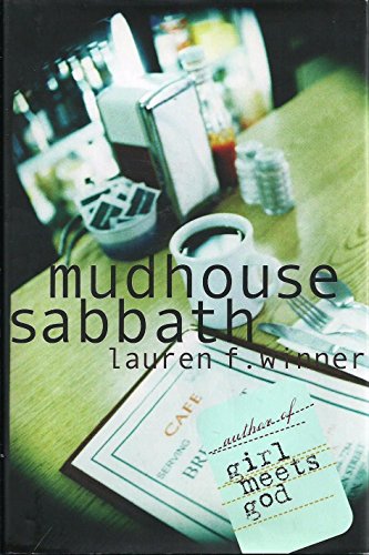 Mudhouse Sabbath (9781557253446) by Winner, Lauren F.