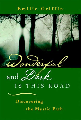 9781557253583: Wonderful and Dark is This Road: Discovering the Mystic Path