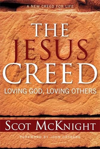 Stock image for The Jesus Creed: Loving God, Loving Others for sale by Orion Tech