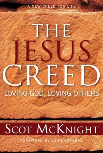 9781557254009: The Jesus Creed: Loving God, Loving Others