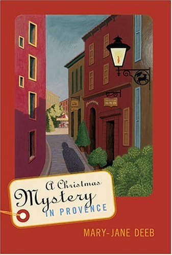 Stock image for A Christmas Mystery in Provence for sale by Better World Books