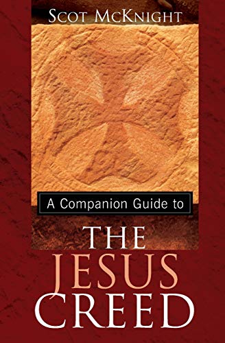 Beispielbild fr A Companion Guide to the Jesus Creed zum Verkauf von Better World Books