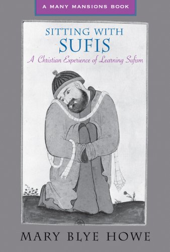 9781557254153: Sitting With Sufis: A Christian Experience of Learning Sufism