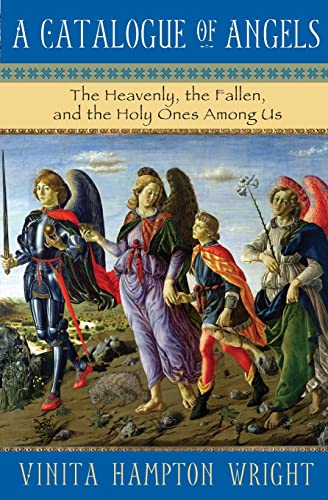 Beispielbild fr A Catalogue of Angels: The Heavenly, the Fallen, and the Holy Ones Among Us zum Verkauf von Wonder Book
