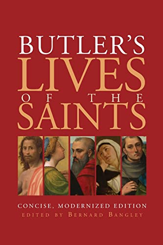 Stock image for BUTLER'S LIVES OF THE SAINTS for sale by Russ States