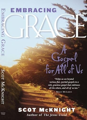 Imagen de archivo de Embracing Grace: A Gospel for All of Us a la venta por Half Price Books Inc.