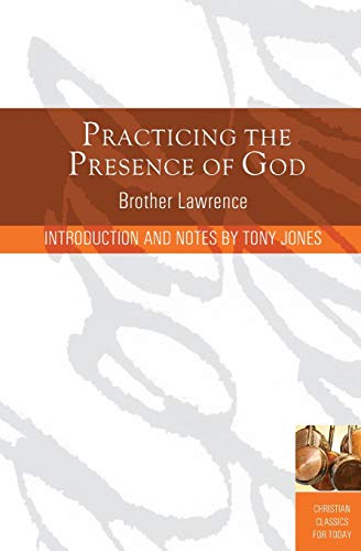 Stock image for Practicing the Presence of God: Learn to Live Moment-by-Moment (Christian Classics (Paraclete)) for sale by HPB Inc.