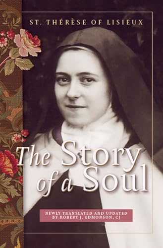 Stock image for The Story of a Soul, a New Translation for sale by Better World Books