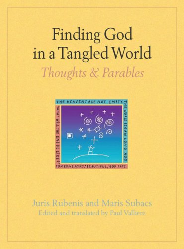 Imagen de archivo de Finding God in a Tangled World : Thoughts and Parables a la venta por Better World Books