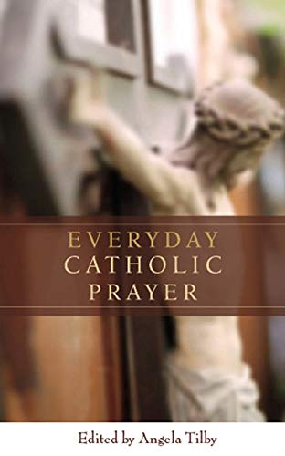 Beispielbild fr Everyday Catholic Prayer zum Verkauf von Wonder Book