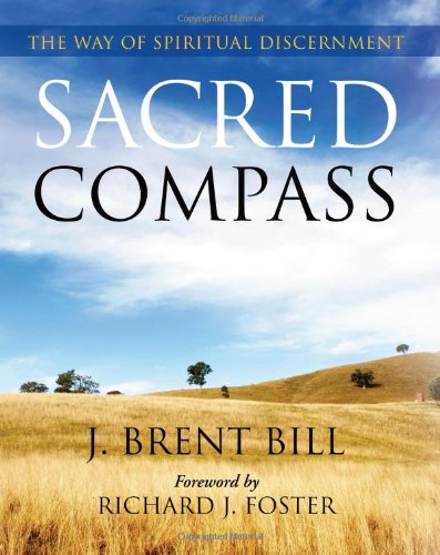 Stock image for Sacred Compass: The Way of Spiritual Discernment for sale by Once Upon A Time Books